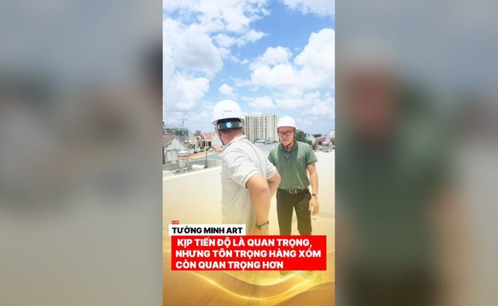 Kịp tiến độ là quan trọng, tôn trọng hàng xóm còn quan trọng hơn